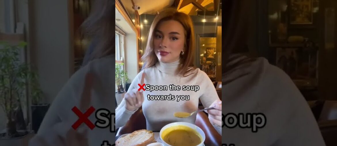 HOW TO EAT SOUP ELEGANTLY #SHORTS