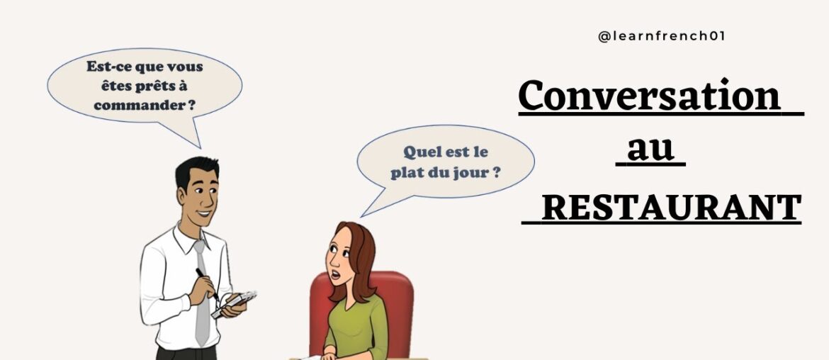 Conversation Au Restaurant . Conversation Au Restaurant .