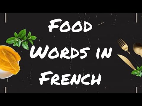 Food Words in French Food Words in French