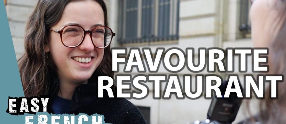 What’s Your Favorite Restaurant in Paris? | Easy French 205 What's Your Favorite Restaurant in Paris? | Easy French 205