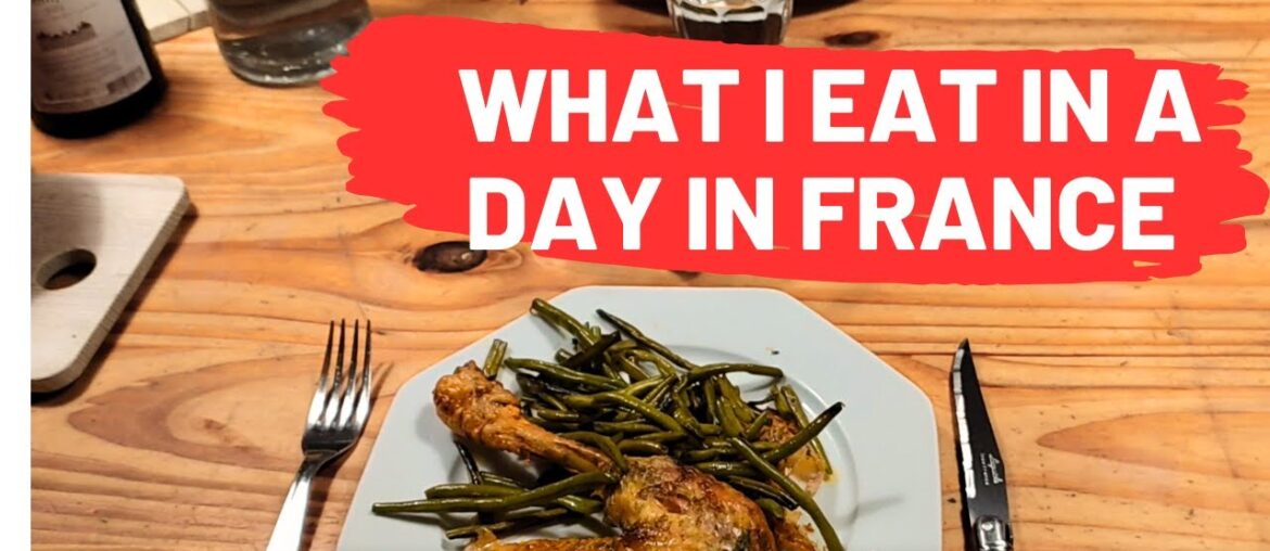What I EAT In a Day as a French woman | French diet + French Lifestyle