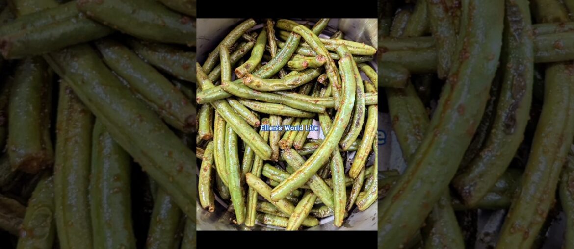 Healthy easy recipe French Beans Roasted @EllensWorldLife Healthy easy recipe French Beans Roasted @EllensWorldLife