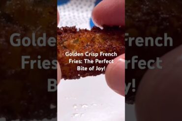 Blessed Bites: French Fries of Joy! #receipe #delicious #comfortfood