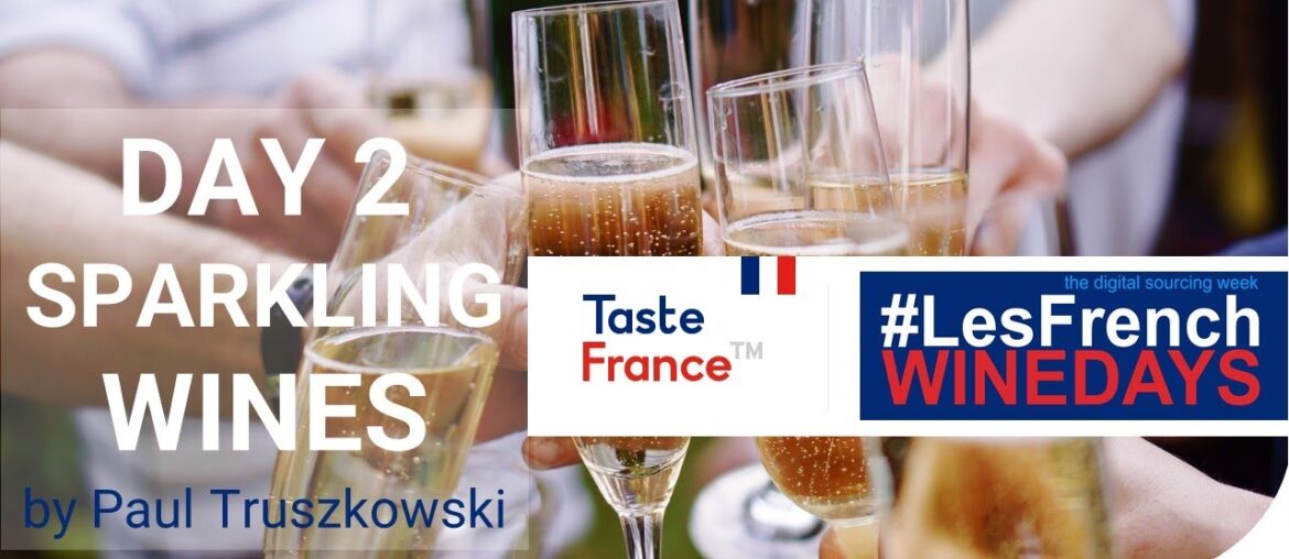 Les French Wine Days 2021 - Day 2 : Sparkling Wines