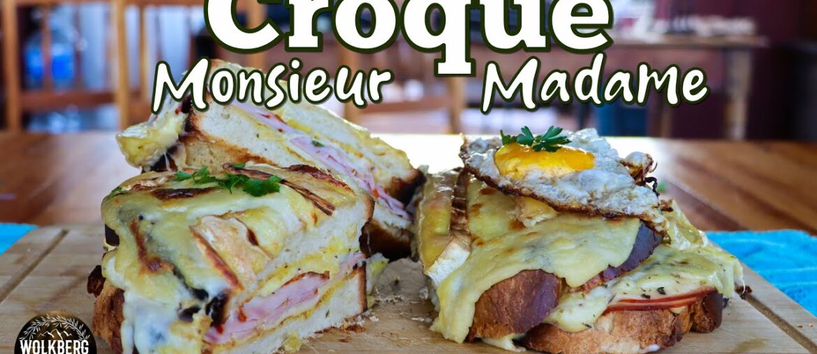 Croque Monsieur & Madame recipe | French grilled cheese sandwich | French Mornay sauce recipe |