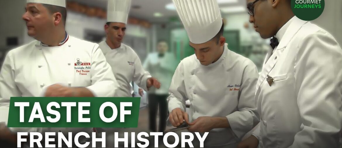 Iconic French Dishes Revealed (The Bocuse Legacy) | Gourmet Journeys