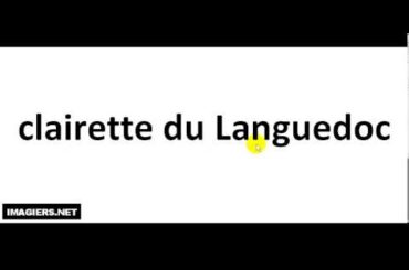 How To Pronounce French Wine #  clairette du Languedoc