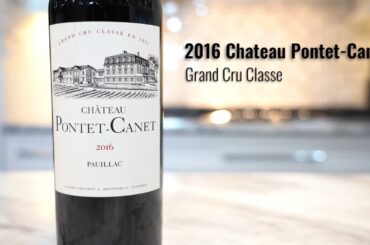 Chateau Pontet-Canet 2016 Grand Cru Classe, Pauillac | Wine Expressed