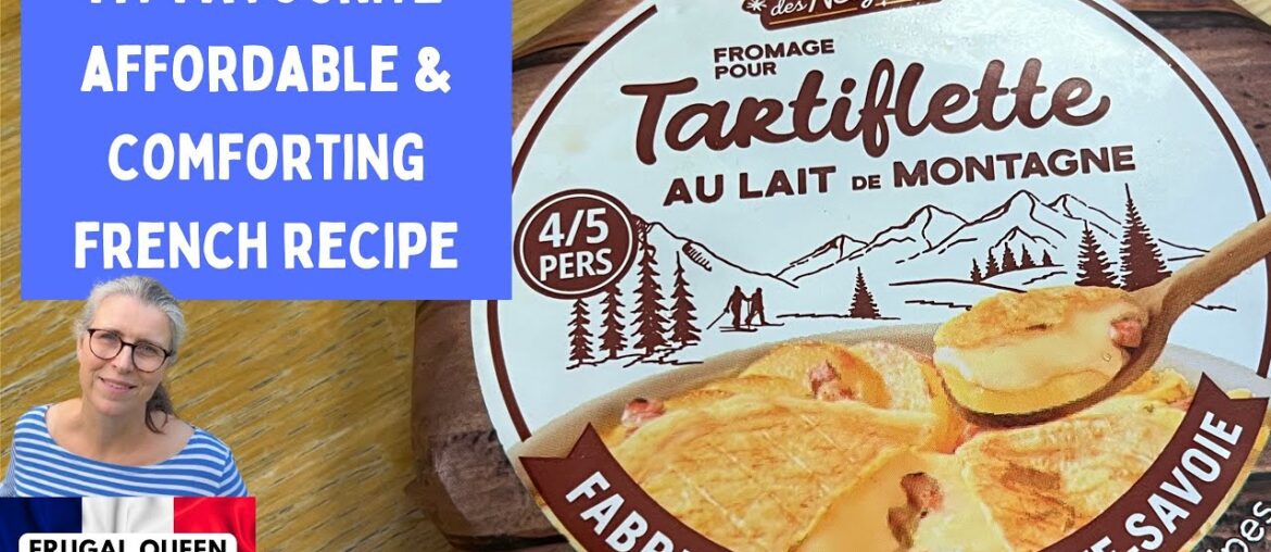 My favourite affordable & comforting French recipe. Tartiflette. #Tartiflette #frugal #french