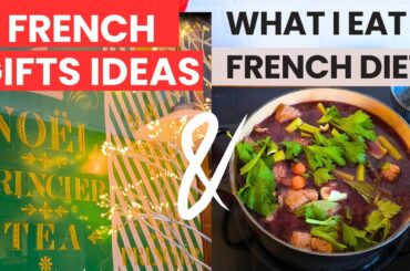 FRENCH GIFTS GUIDE for Food Lovers + What I Eat in a Day in Paris  |  French Diet
