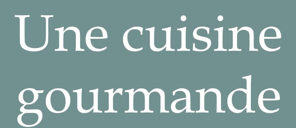 How to Pronounce ''Une cuisine gourmande'' (A gourmet cuisine) Correctly in French