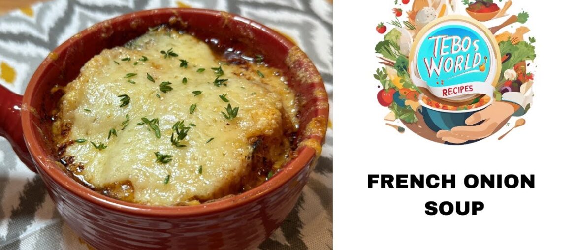 Cozy Up with Classic French Onion Soup | Easy Recipe | Caramelized Onions, Beef Broth, and Croutons