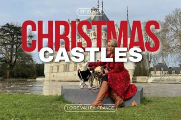 Step Into A Magical Christmas Wonderland In Loire Valley France!