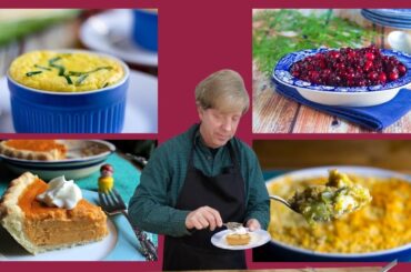 Three UNIQUE Thanksgiving Sides and A Dessert! Make-Ahead Recipes