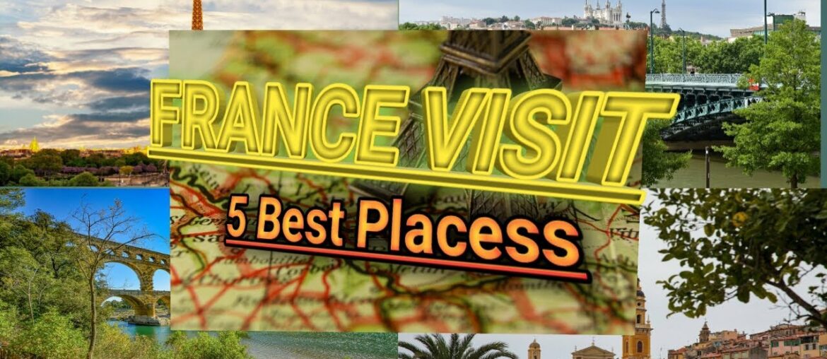 Best Places to Visit in France - Travel Video