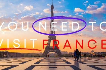Why You Should Visit France Immediately (And Why I’m Moving There)