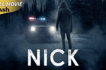 Nick | Detective Thriller | Full Movie | Murder Witness