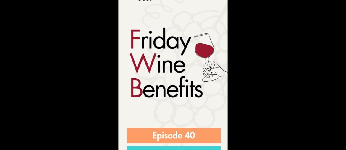 FWB Episode 40: A Wine in Sheep's Clothing