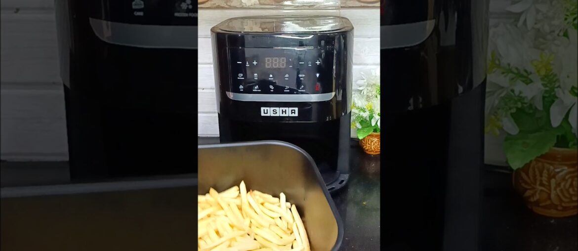 Air fryer French fries, USHA iChef SMART AIR FRYER 4.5 L, #airfryer #frenchfries #reel and#real