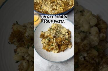 day 17/100: French Onion Soup Pasta, FULLE RECIPE LINKED IN BIO #pasta #pastarecipe #pastalover #yum