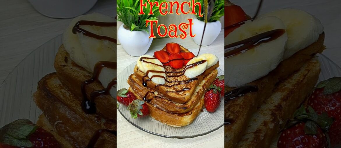 INSTANTLY! Best French Toast recipe  #frenchtoast #sweet #instant #shorts