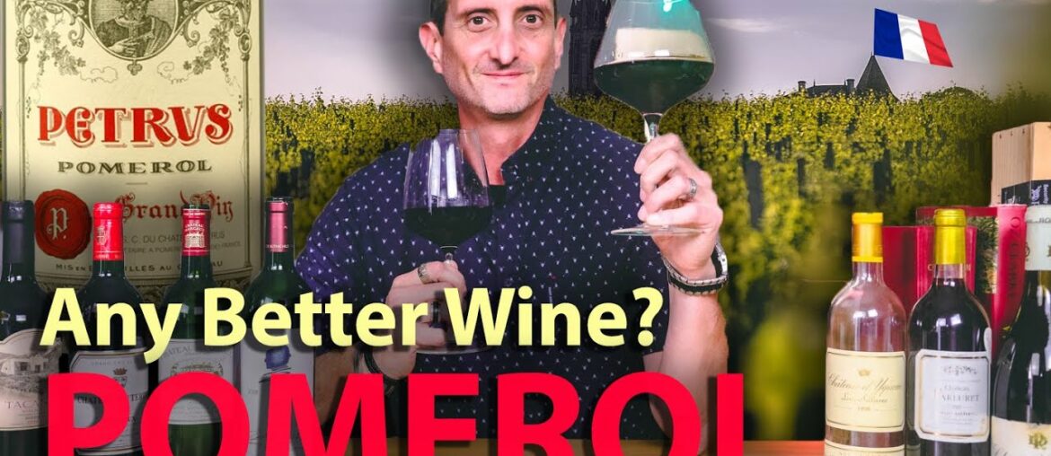 The Best Wine in the World? POMEROL, Finest Bordeaux The Best Wine in the World? POMEROL, Finest Bordeaux