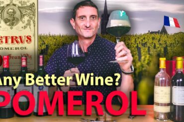 The Best Wine in the World? POMEROL, Finest Bordeaux