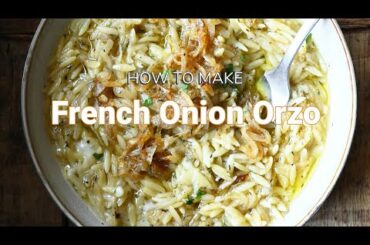 French Onion Orzo Recipe