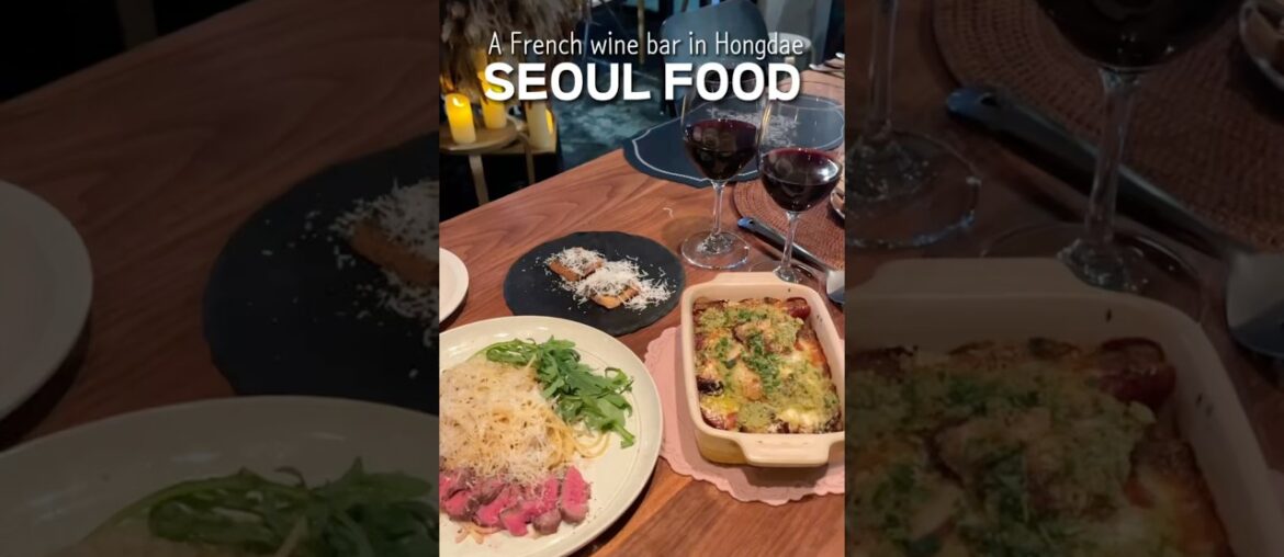 Delicious French food and wine bar in Hongdae, Seoul #seoulfood