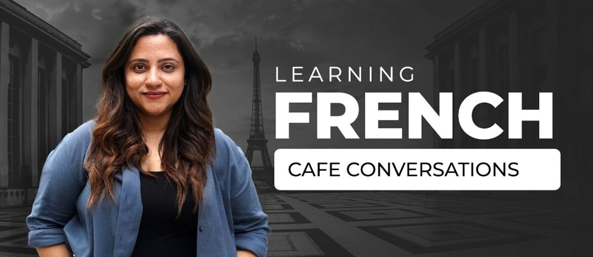 Learning French- Chapter 7 | Essential French Phrases for Cafes and Restaurants