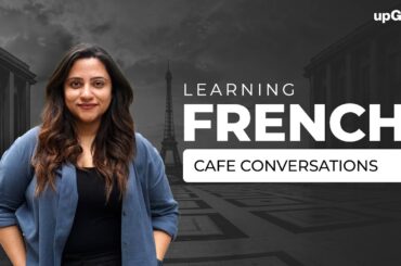 Learning French- Chapter 7 | Essential French Phrases for Cafes and Restaurants