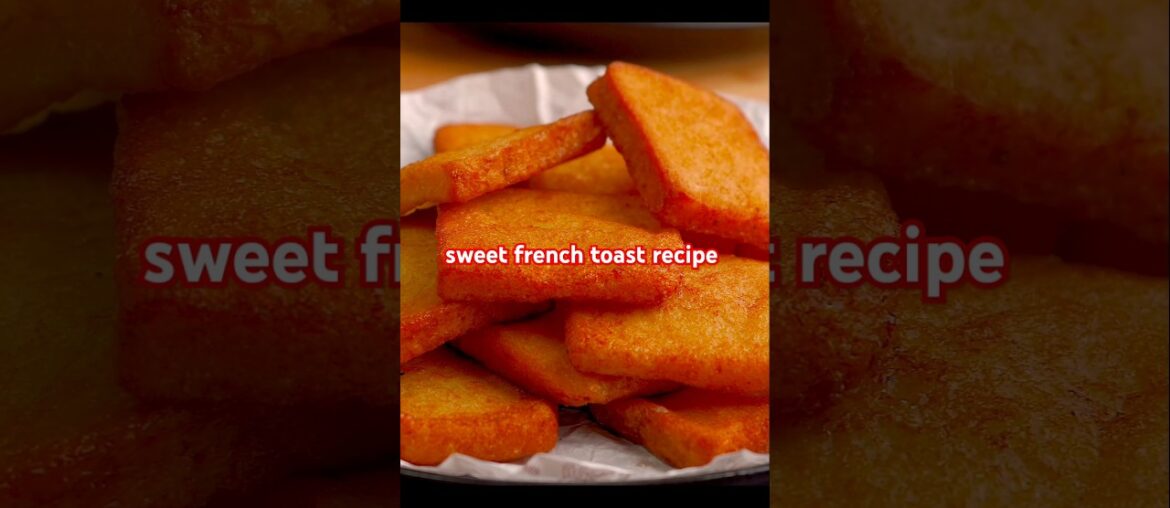 Sweet French Toast Recipe | Torrijas Torrejas  Spanish food for Easter #food #recipe #cooking #asmr