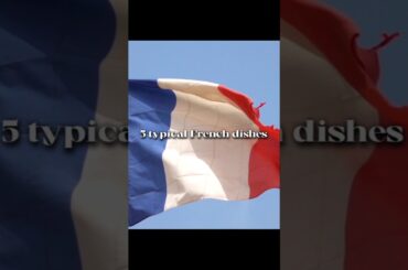 4k [1080p] 5 typical French dishes #apt