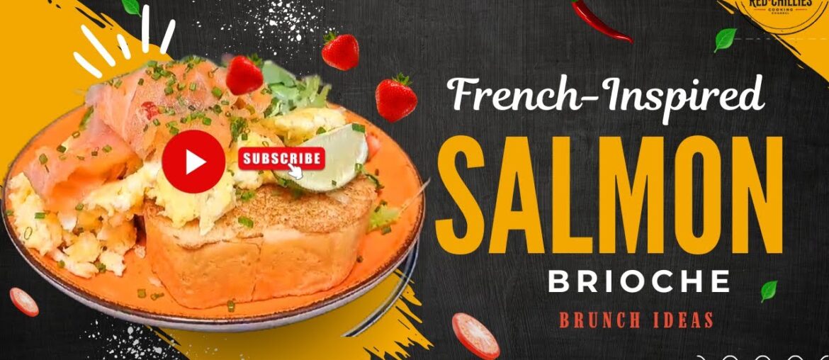 French-Inspired Salmon Brioche French-Inspired Salmon Brioche