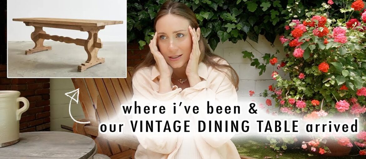 where i’ve been & our VINTAGE DINING TABLE arrived where i've been & our VINTAGE DINING TABLE arrived