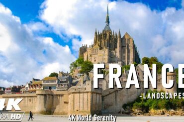 France 4K - From Paris to Provence: A Journey Through France’s Scenic Wonders with Calming Music
