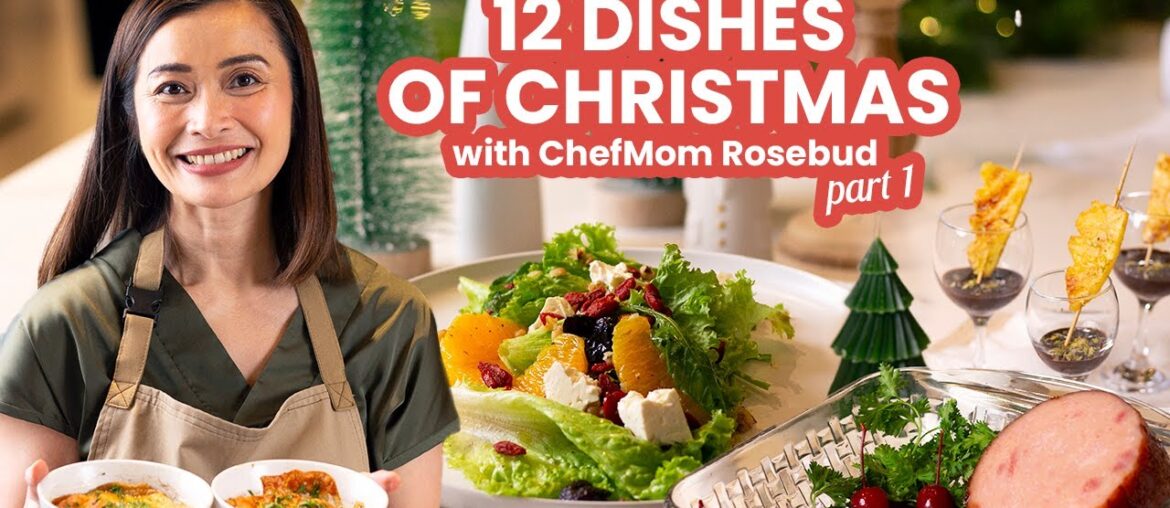 12 Dishes of Christmas with Chefom Rosebud | Part 1 12 Dishes of Christmas with Chefom Rosebud | Part 1