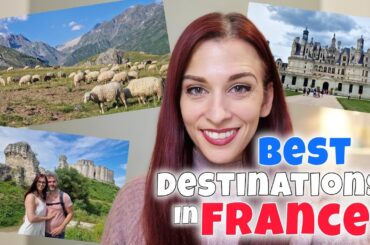 4 of the BEST places to go in FRANCE!