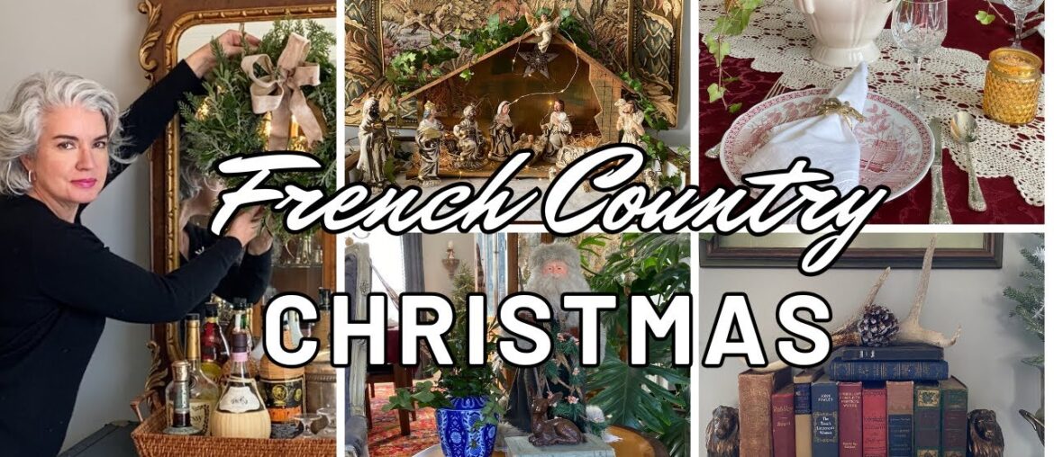 FRENCH COUNTRY House Christmas Decorate with Me | Living & Dining Rooms