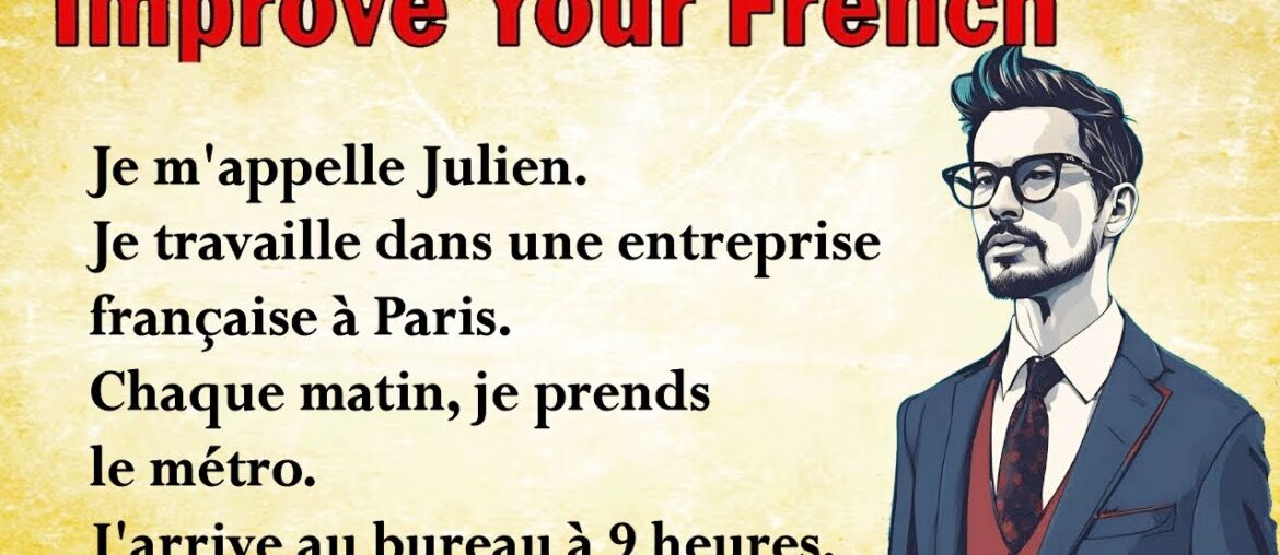 Improve Your French Pronunciation |A Simple Story for Beginners (A1-A2)