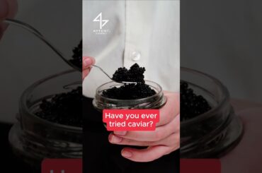 Have you ever tried French caviar?