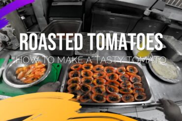 THE BEST ROASTED TOMATO IN THE WORLD