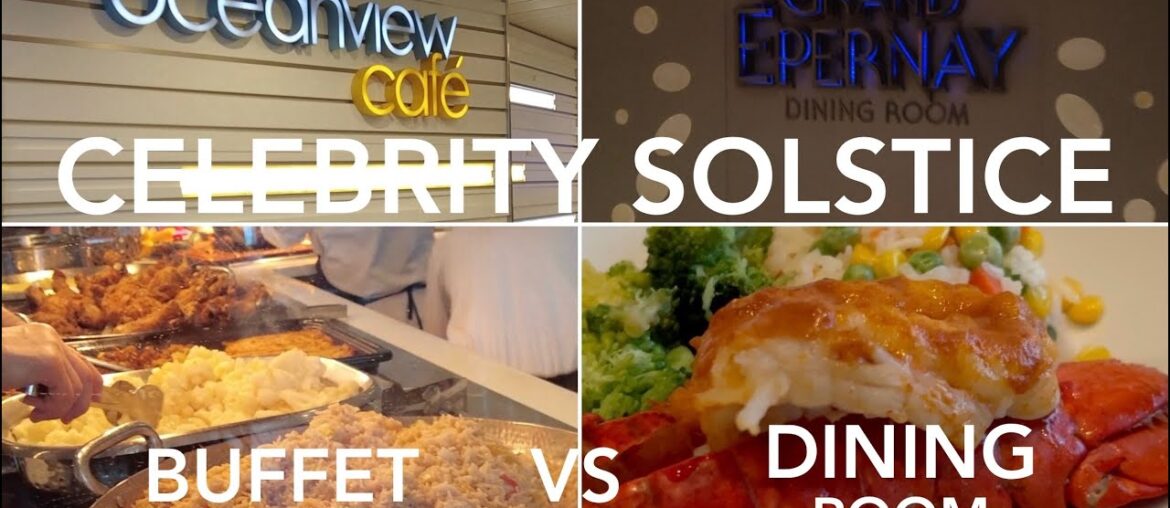 Celebrity Solstice Cruise Food Tours! Best Buffet & Dining Restaurant Don’t miss the Lobster Night! Celebrity Solstice Cruise Food Tours! Best Buffet & Dining Restaurant Don't miss the Lobster Night!