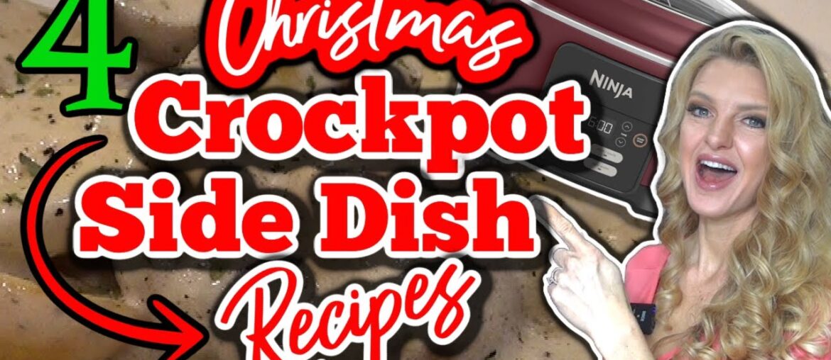 4 Amazing CROCKPOT SIDE DISHES you Will LOVE! | Easy HOLIDAY SIDE DISH RECIPES for Christmas! 4 Amazing CROCKPOT SIDE DISHES you Will LOVE! | Easy HOLIDAY SIDE DISH RECIPES for Christmas!