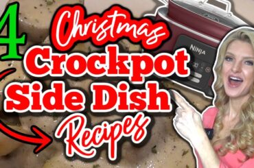 4 Amazing CROCKPOT SIDE DISHES you Will LOVE! | Easy HOLIDAY SIDE DISH RECIPES for Christmas!