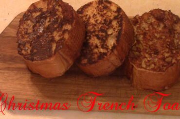 Christmas French Toast