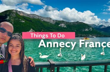 Annecy France | Ultimate Travel Guide | HDR Walking Tour |