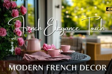 Contemporary Elegance: French-Inspired Decor for Modern Town and Country Homes