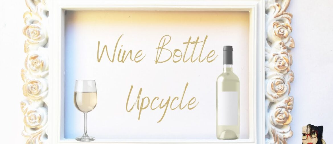 Repurpose Wine Bottle French Shabby Chic Decor - REPLAY