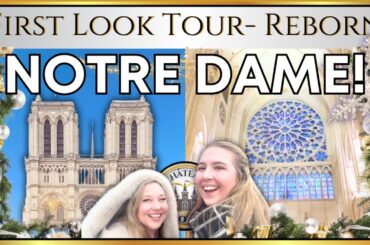 FIRST LOOK: NOTRE DAME CATHEDRAL Reborn! Full TOUR $1 Billion RESTORATION in Paris